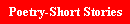 Poetry-Short Stories